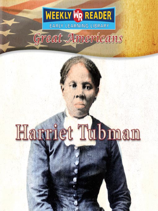 Title details for Harriet Tubman by Gareth Stevens Publishing - Available